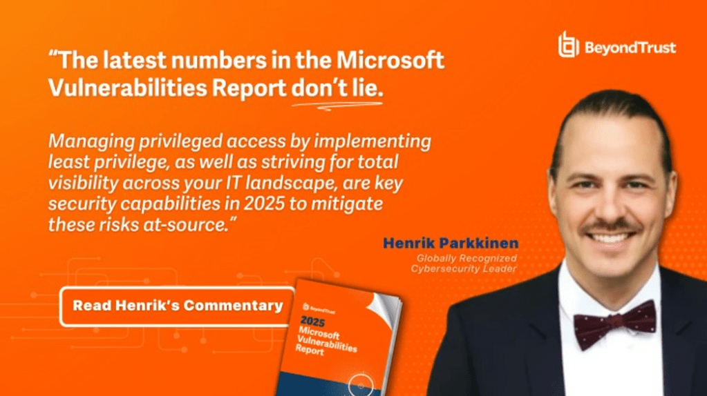 Henrik Parkkinen in BeyonTrust's 2025 Microsoft Vulnerabilities Report.